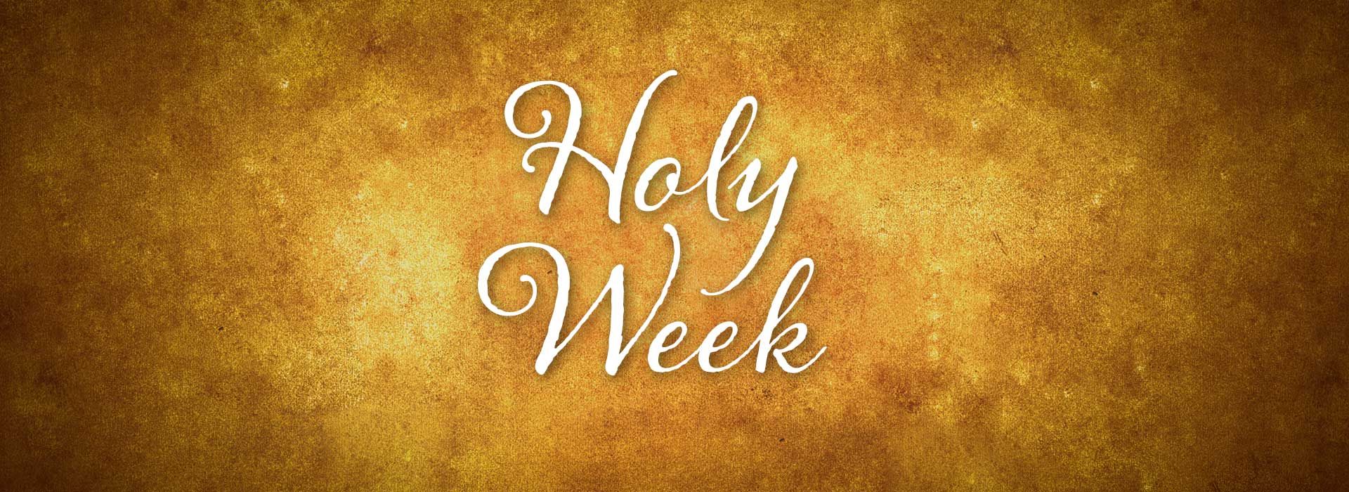 Holy Week 2026